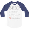 Sex Yes Please 3/4 Sleeve Shirt