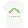 golfing dad much cooler Ladies Fitted T-Shirt