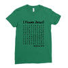 i Found Jesus Ladies Fitted T-Shirt