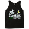 zombies hate fast food Tank Top