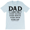 I Love You Dad T-Shirt