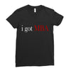 i got mba Ladies Fitted T-Shirt