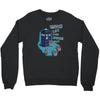 who let the dogs out Crewneck Sweatshirt