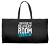 survived the delivery room it's a boy Weekender Totes