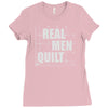 real men quilt Ladies Fitted T-Shirt