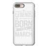 legends are born in march iPhone 8 Plus