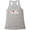 I love my Teacher Racerback Tank