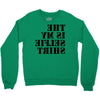 this is my selfie shirt Crewneck Sweatshirt
