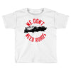 we don't need roads Toddler T-shirt