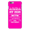 Dear Mom, Love, Your Favorite iPhone 6/6s Plus Case