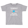 technically, the glass is always full Toddler T-shirt