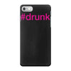 #drunk hashtag neon pink iPhone 7 Case