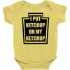 new i put ketchup Baby Onesie