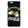 new owl best friend for life iPhone 6 Plus/6S Plus Case