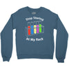 stop staring at my rack Crewneck Sweatshirt