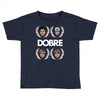 Dobre Brothers Toddler T-shirt