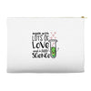 Made With Lots Of Love And a Little Science Accessory Pouches