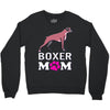 love boxer dog mom funny Crewneck Sweatshirt