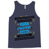 It's A Papaw Thing Tank Top