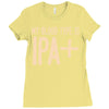 my blood type is ipa+ Ladies Fitted T-Shirt