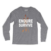 endure and survive Long Sleeve Shirts