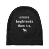 more boyfriends than ts Baby Beanies