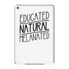 educated, natural, melanated iPad Mini 4