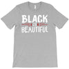 black is beautiful T-Shirt