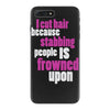 i cut hair iPhone 7 Plus Case