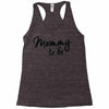 mommy to be Racerback Tank