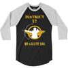 DISTRICT 12 WE SALUTE YOU 3/4 Sleeve Shirt