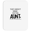 the cool fun and favorite aunt Mousepad