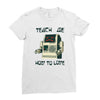 teach me how to love Ladies Fitted T-Shirt