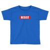 resist hypebeast Toddler T-shirt