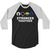 Stronger Together 3/4 Sleeve Shirt