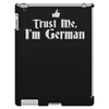 trust me, i'm german   deutschland germany person race text pride tee iPad 3 and 4 Case