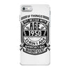 Things Better 1950 Age Approach Magnificent iPhone 7 Case