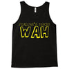 Wah (Waluigi's Voice) Tank Top