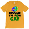 kiss me im gay T-Shirt