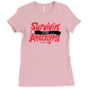 survivin' Ladies Fitted T-Shirt