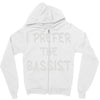 i prefer the bassist Zipper Hoodie