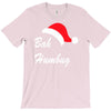 bah humbug T-Shirt