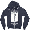 Having Kids Doesn't Make You a Father Raising Them Does Zipper Hoodie