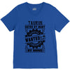 Taurus Hated By Many Wanted By Plenty V-Neck Tee