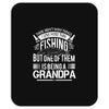 There Aren't  Many Things I Love More Than Fishing Mousepad