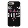 I Stole His Heart iPhone 8 Plus