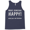 make someone happy Tank Top