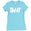 twat Ladies Fitted T-Shirt