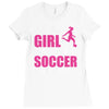all this girl cares about is soccer and like maybe 3 people Ladies Fitted T-Shirt