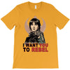 i want you to rebel T-Shirt